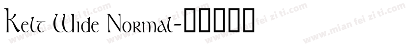 Kelt Wide Normal字体转换
